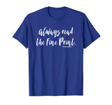Always Read Fine Print I'm Pregnant Shirt Funny Pregnancy