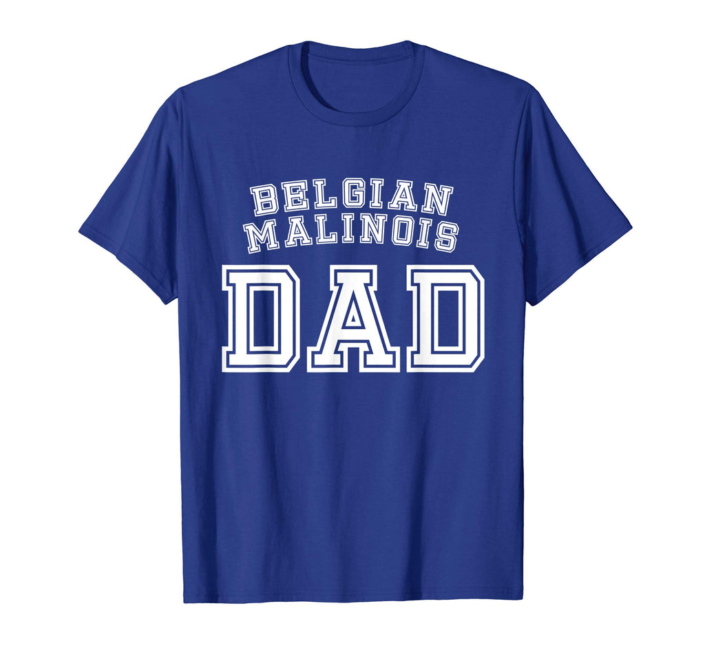 Belgian Malinois Dad Father Pet Dog Lover Shirt Cute Funny