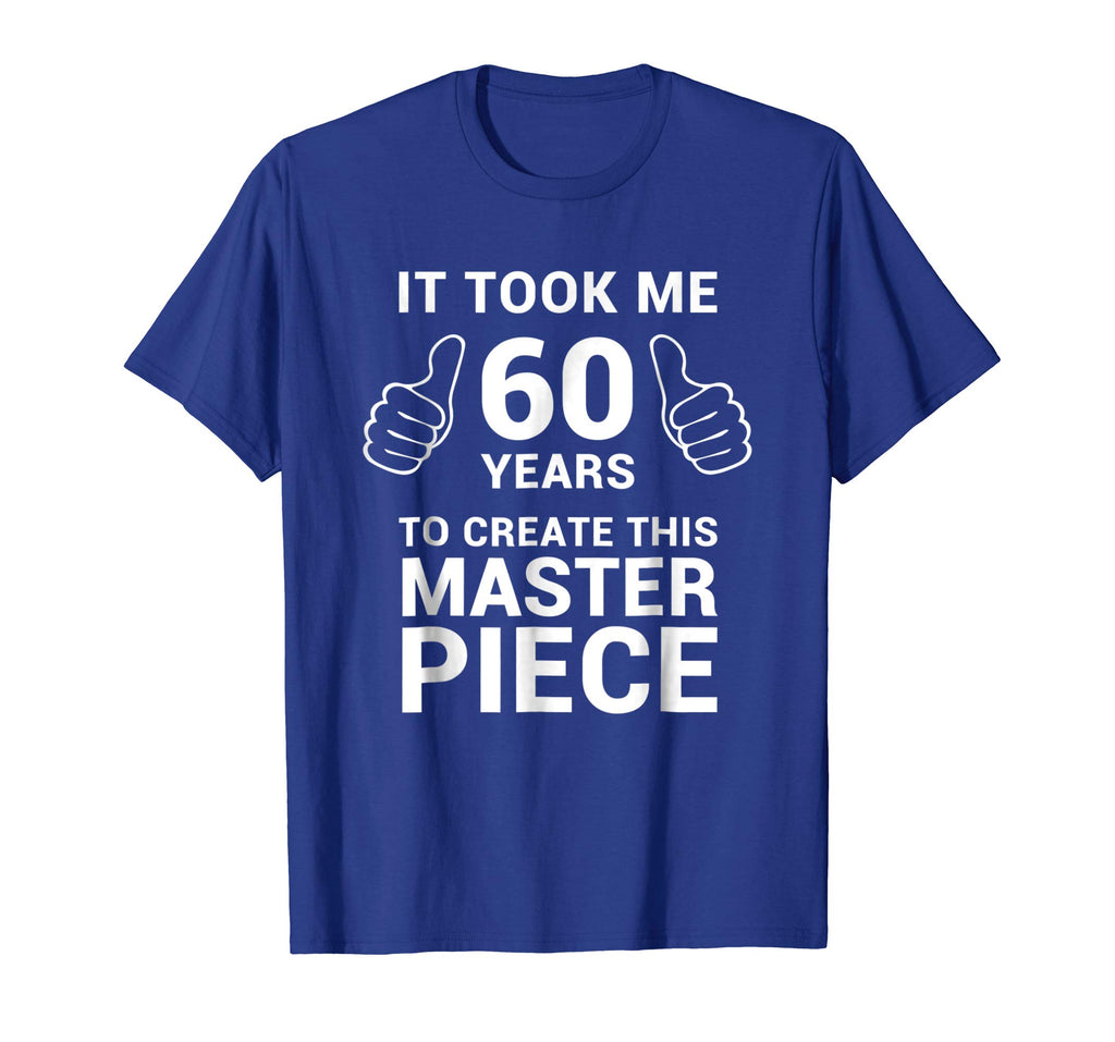 Funny 60 Years Old Joke Shirt 60th Birthday Gag Gift Idea
