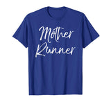 Mother Runner Shirt Funny Cute Running Shirt for Mom Workout