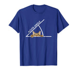 Acute Angle Cat That is Cute - Funny T-Shirt