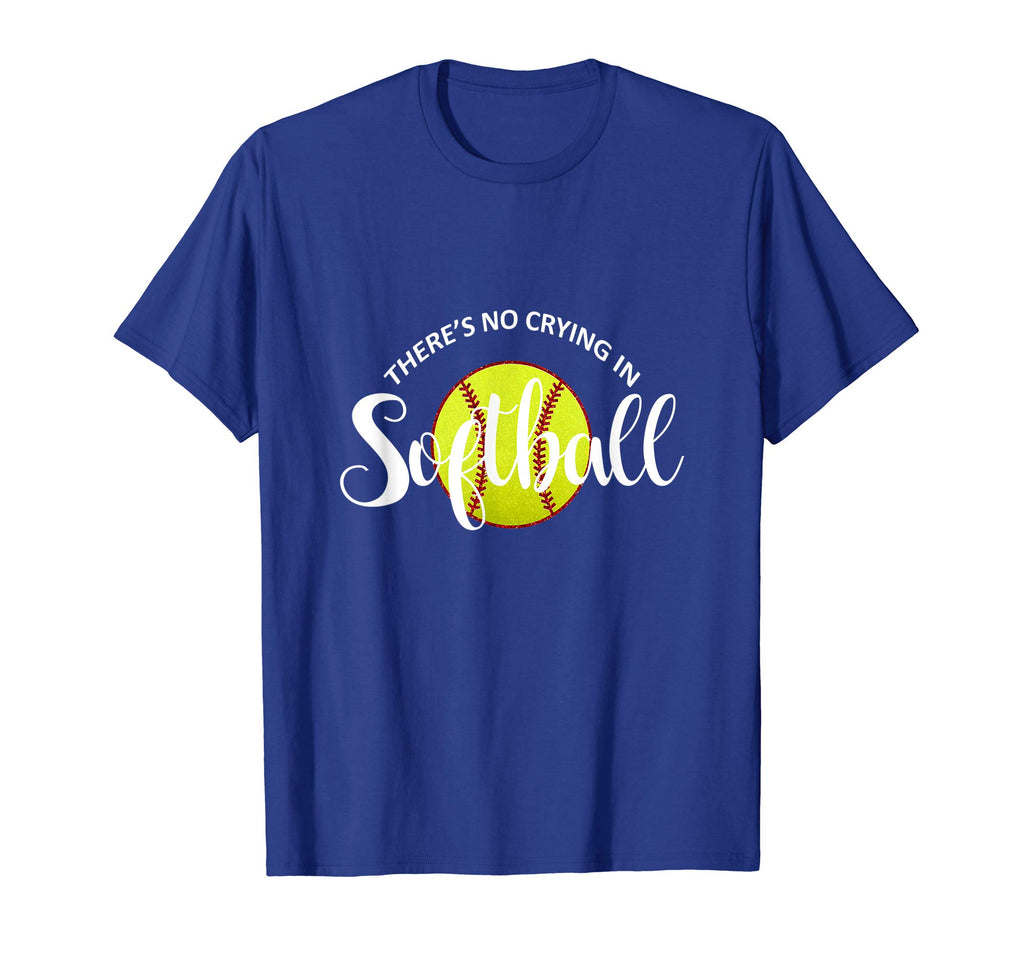 There's No Crying In Softball | Funny Softball T-Shirt Gifts