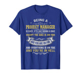 BEING A PROJECT MANAGER FUNNY T-SHIRTS | PROJECT MANAGER JOB