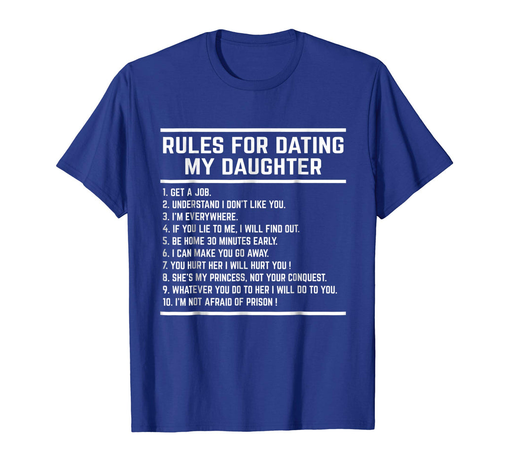 Rules For Dating My Daughter shirt Funny