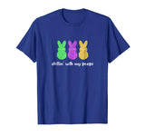 Chillin' With My Peeps Funny Easter T Shirt