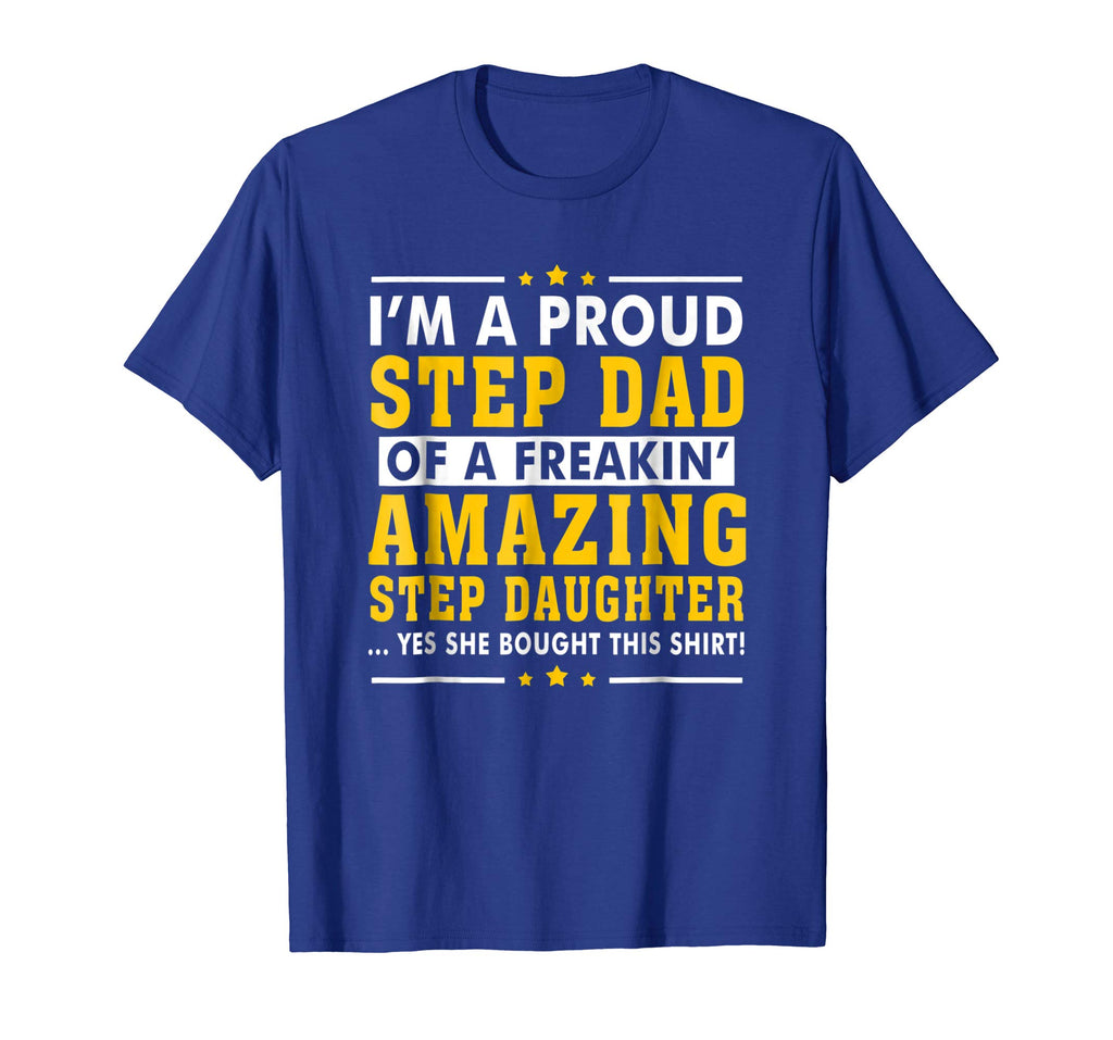 Funny Step Dad Shirt Fathers Day Gift Step Daughter Stepdad