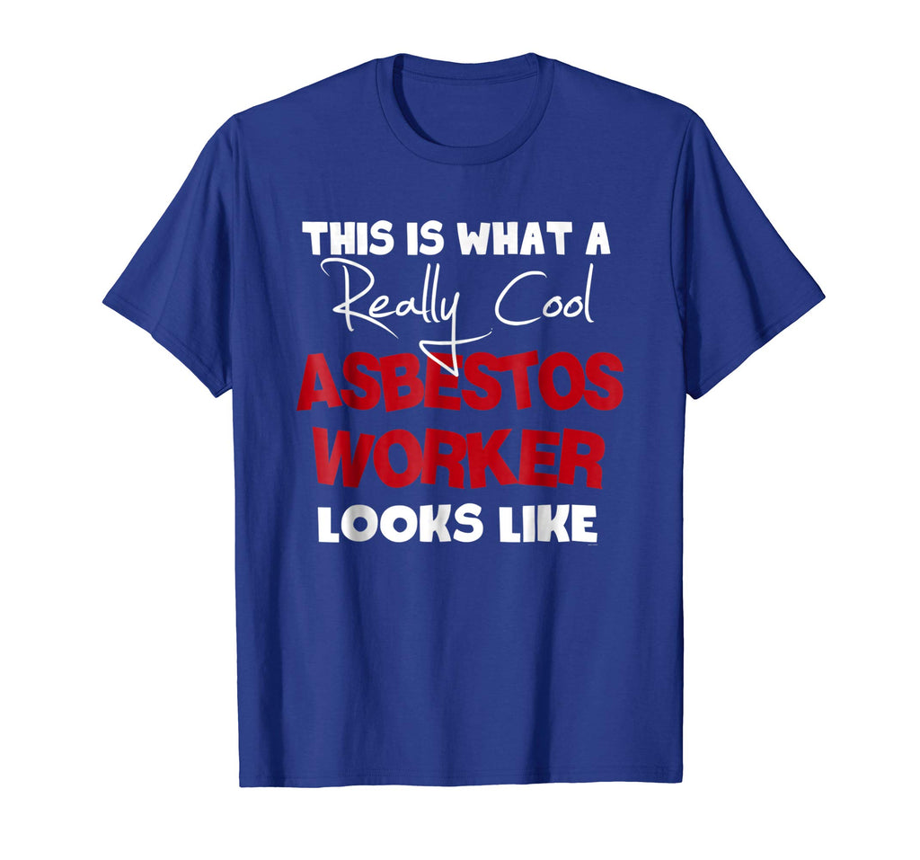 Asbestos Worker gift funny Tee shirt