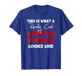 Asbestos Worker gift funny Tee shirt