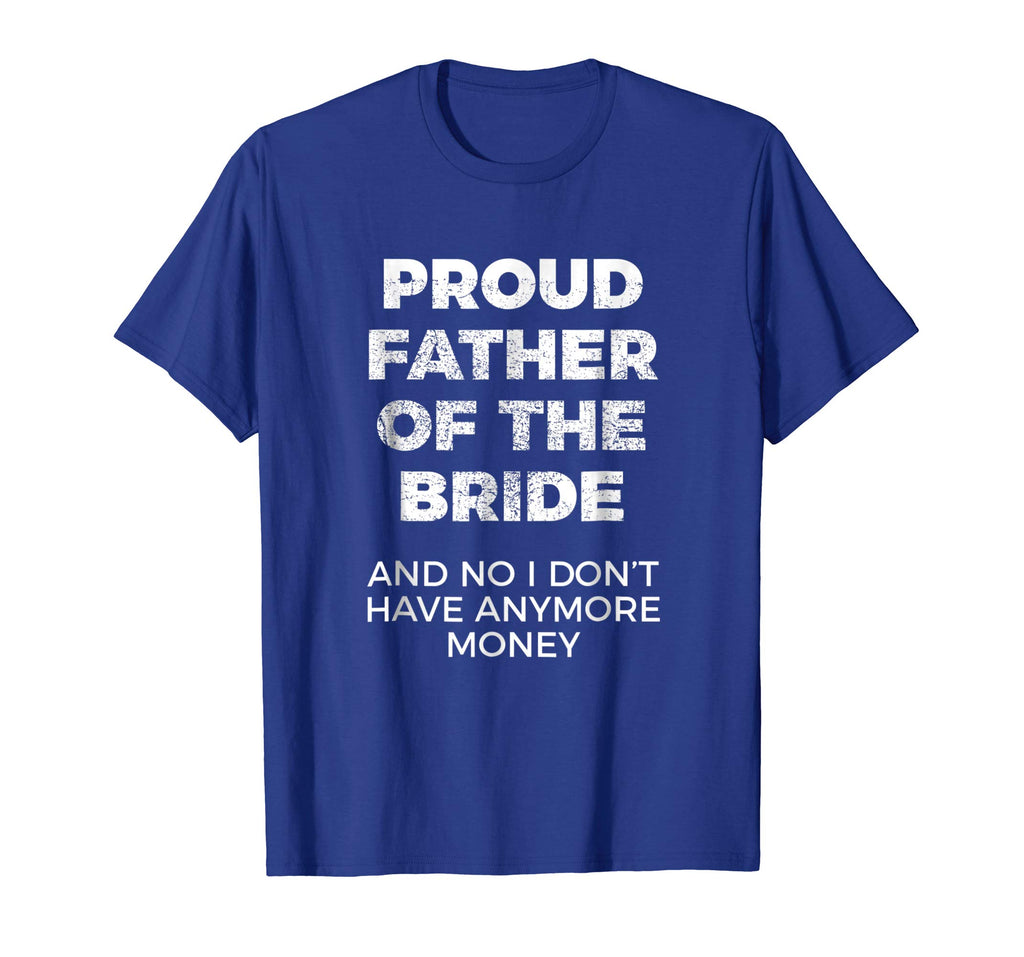 Funny Gift for Father of Bride Tshirt