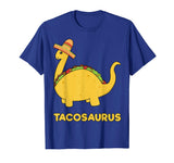 Cool Cinco de Mayo Tacosaurus Shirt Funny Gift Taco Dinosaur