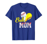 Funny Ball Mom Softball Baseball T-Shirt