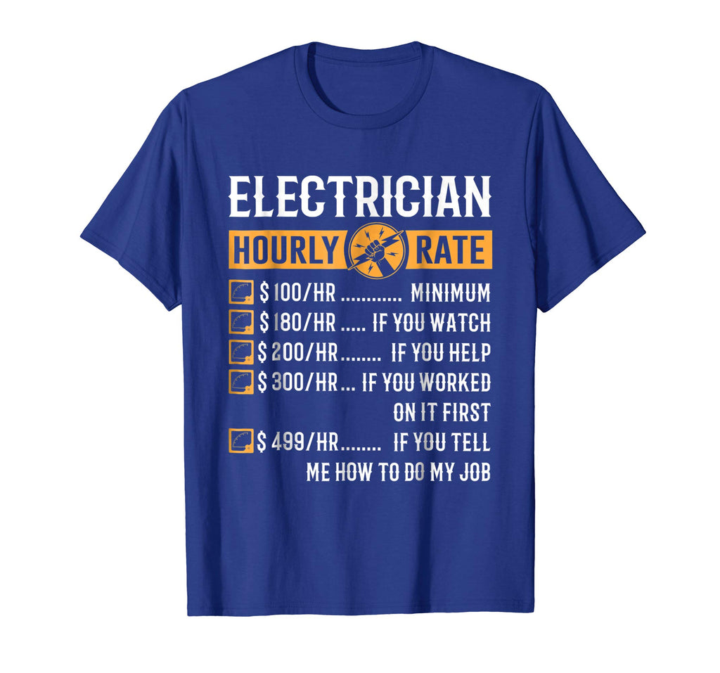 Funny Electrician Gifts - Electrician Hourly Rate T-Shirt