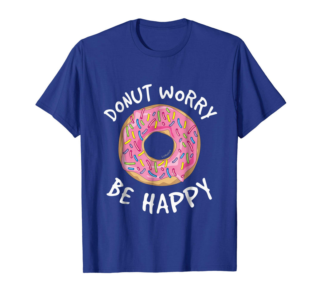 Donut Worry Be Happy Shirt - Funny Donut T-Shirts