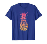 Be A Pineapple Shirt Funny Aloha Tropical Hawaii Vacation