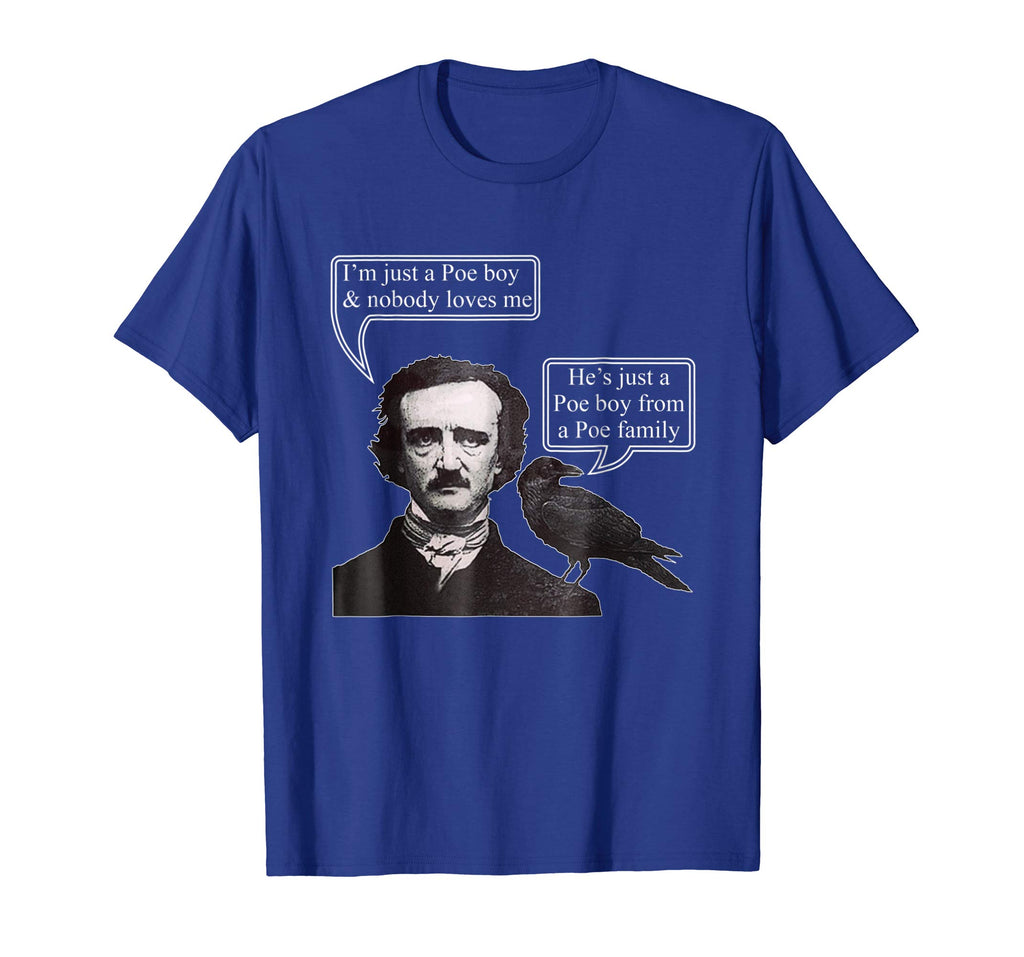 &quot;I'm Just A Poe Boy&quot; Funny Retro American Poet T-shirt