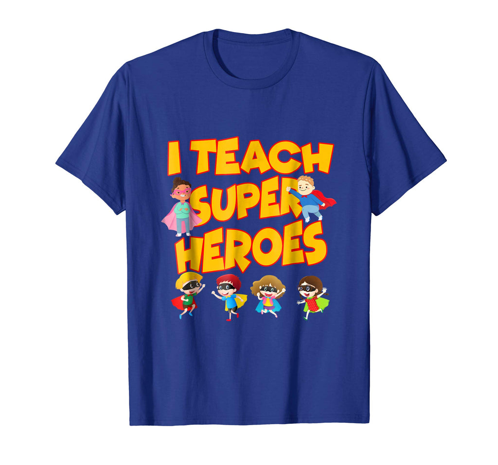 I Teach Superheroes Funny Hero Teaching Gift Tshirt