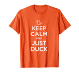 Best Funny T-Shirts: Keep Calm and Just Duck