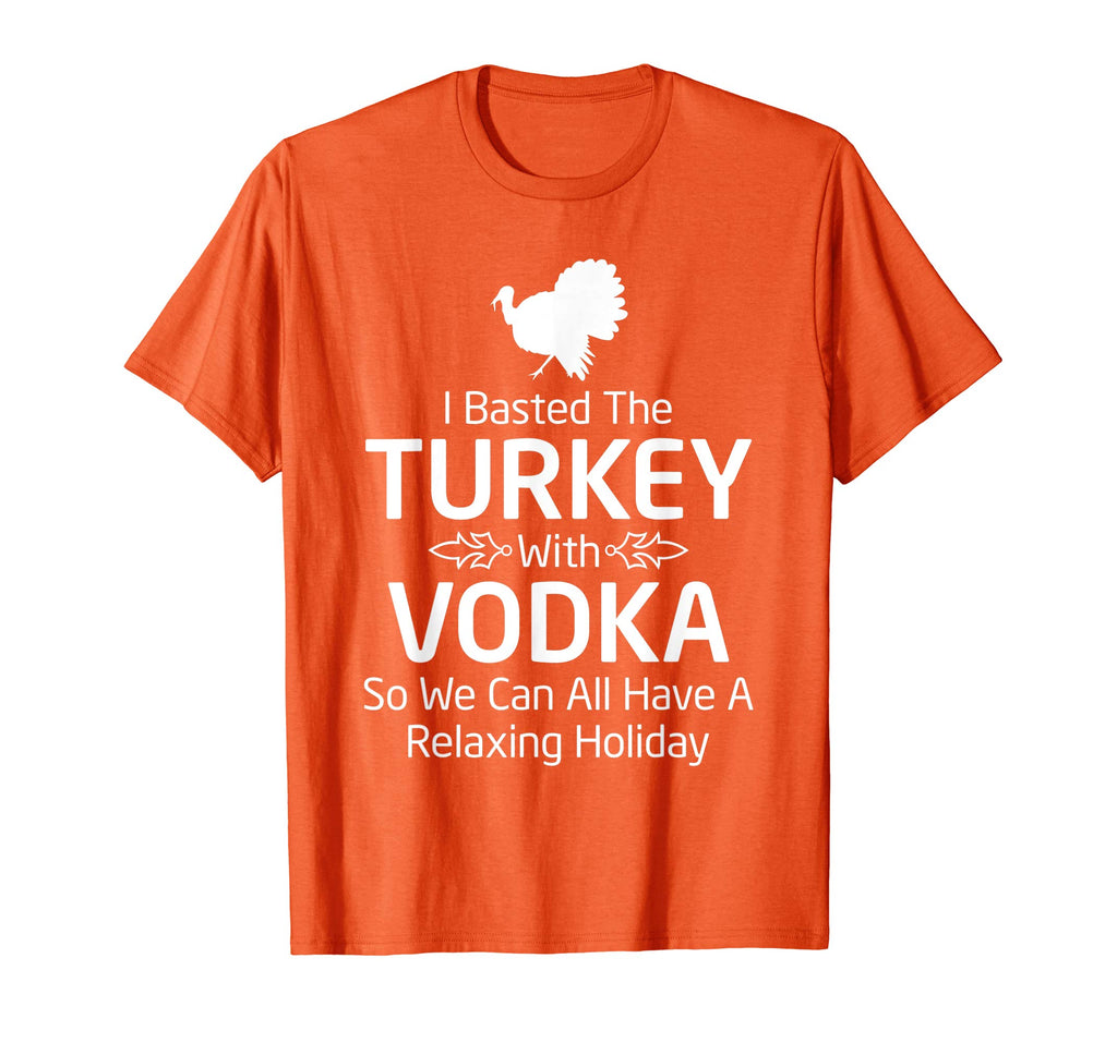 Basted Turkey with Vodka Funny Thanksgiving T Shirt