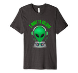 Alien DJ ET funny t-shirt UFO t-shirt ET t-shirt DJ t-shirt