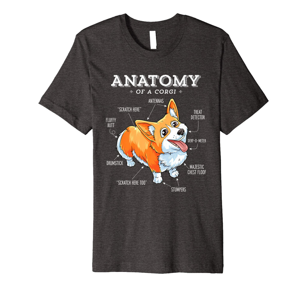 Anatomy of a Corgi T-Shirt Funny Corgis Dog Puppy Shirt Tees