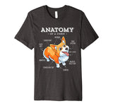 Anatomy of a Corgi T-Shirt Funny Corgis Dog Puppy Shirt Tees