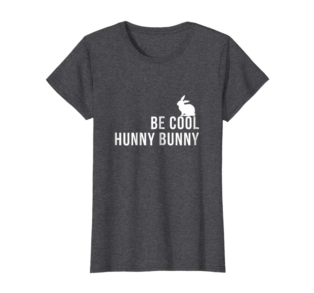 Be Cool Hunny Bunny Funny 90s Movie TShirts