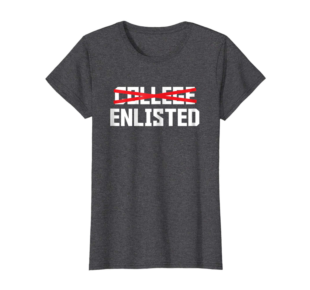 College Enlisted T-Shirt Funny Veteran Day Gifts