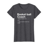 Basketball Coach TShirt Gift Funny Basketball Definition Tee