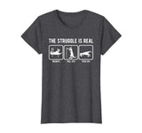 The struggle is real funny T-Rex gym workout t-shirt