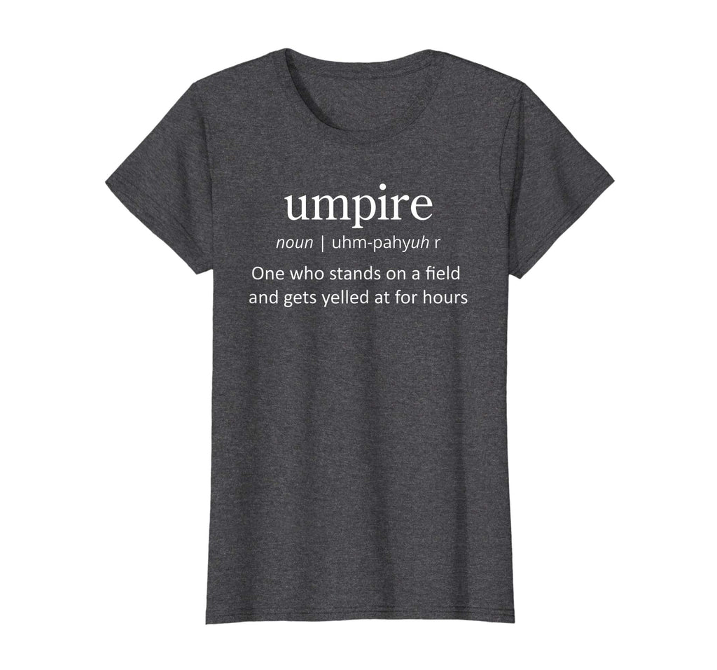 &quot;Umpire&quot; Funny Baseball Football Cricket Sports T Shirt
