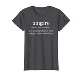&quot;Umpire&quot; Funny Baseball Football Cricket Sports T Shirt