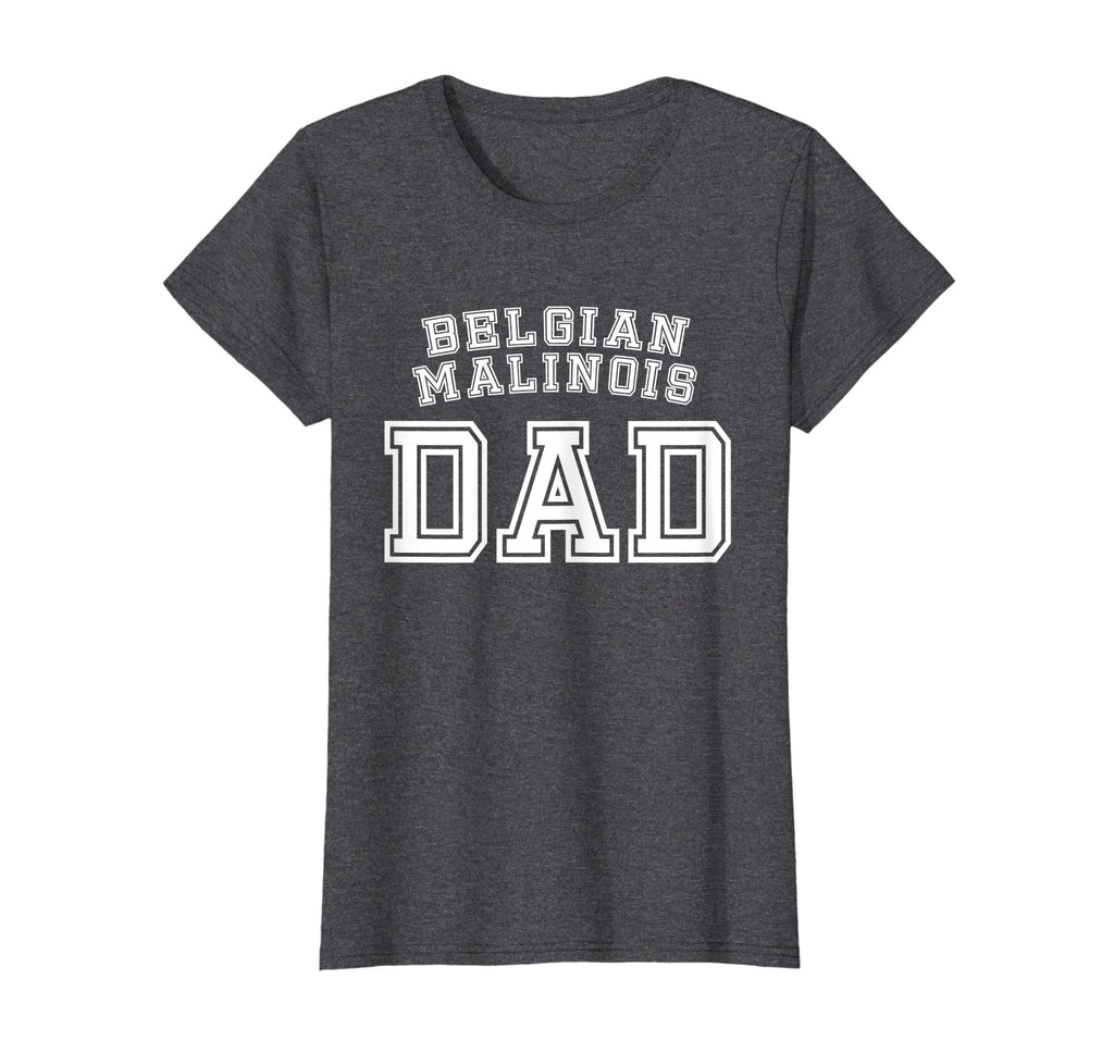 Belgian Malinois Dad Father Pet Dog Lover Shirt Cute Funny