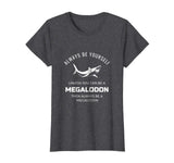 Always Be Yourself Unless You Can Be a Megalodon Funny Shirt