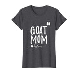 Goat Mom T-Shirt Funny Shirt as Goat Lover Gifts