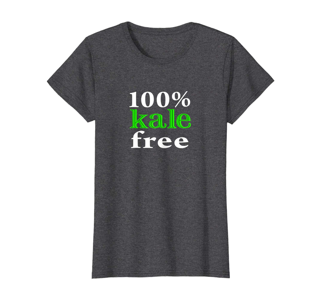 100% Kale Free Funny T-Shirt - Cage-Free Parody Tee