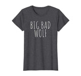 Big Bad Wolf Funny Wolf T-Shirt