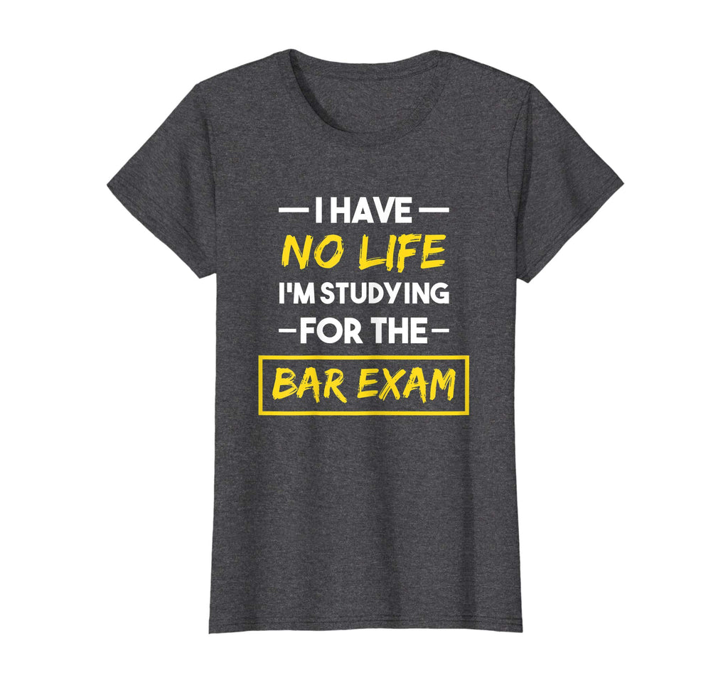 Bar Exam Shirt Funny Law School Graduation Gifts