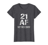 21 AF Buy Me A Drink T-Shirt Funny 21st Birthday Gifts Shirt