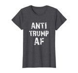 Anti Trump AF funny Impeach Him President T-shirt