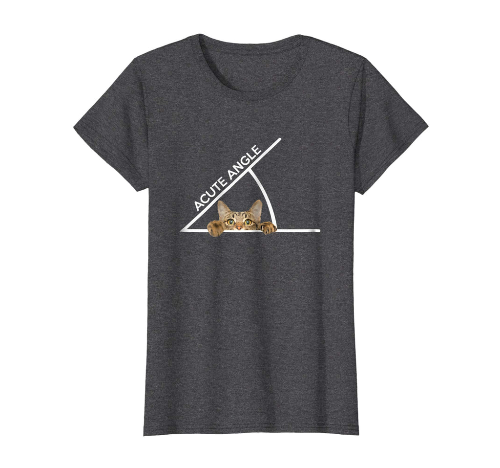 Acute Angle Cat That is Cute - Funny T-Shirt