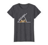 Acute Angle Cat That is Cute - Funny T-Shirt