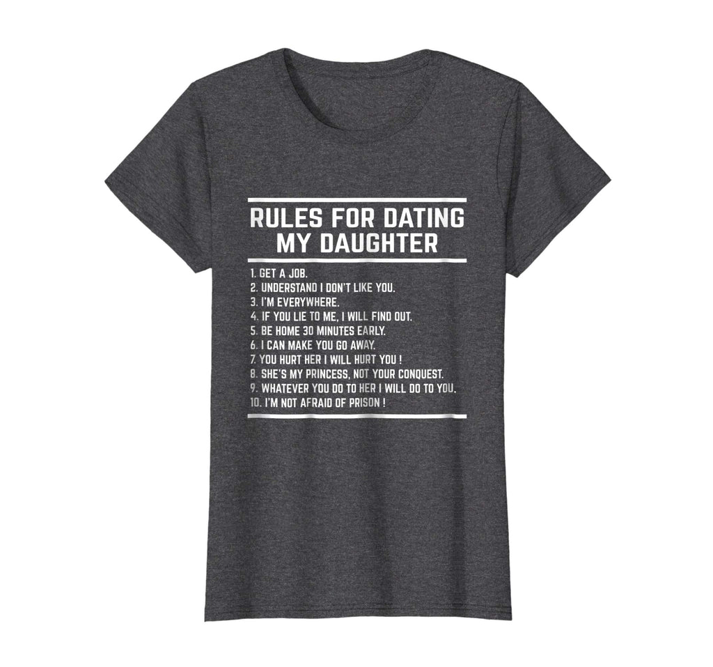 Rules For Dating My Daughter shirt Funny