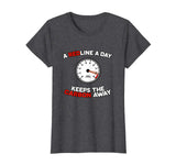 A Redline A Day Carbon Away - Funny Car Meme Shirt