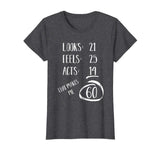 Funny Birthday Shirt - 60 Years Old Gift T-Shirt