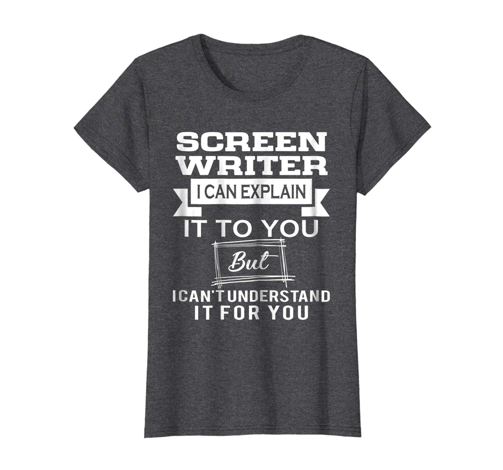 Best Funny Gift Ideas For Screen Writer T shirt