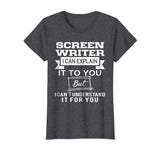 Best Funny Gift Ideas For Screen Writer T shirt