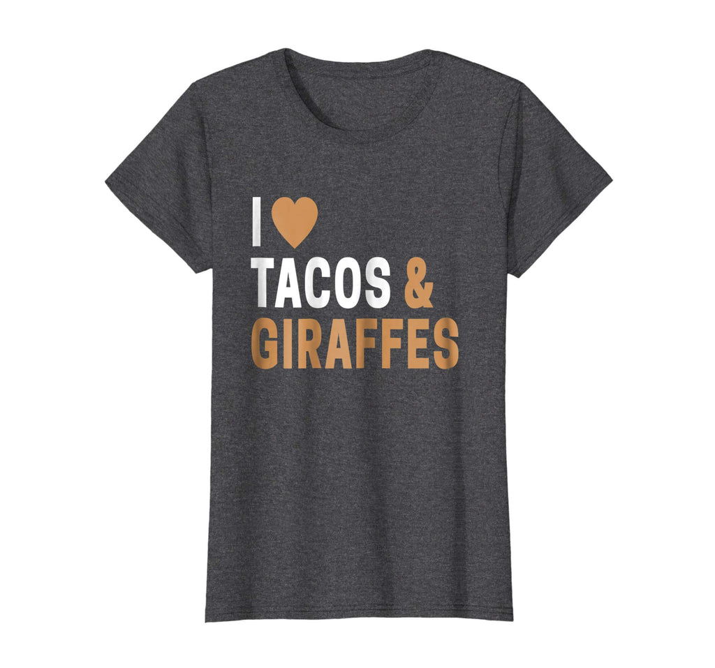 Funny Giraffe TShirt I Love Giraffes And Tacos T-Shirt
