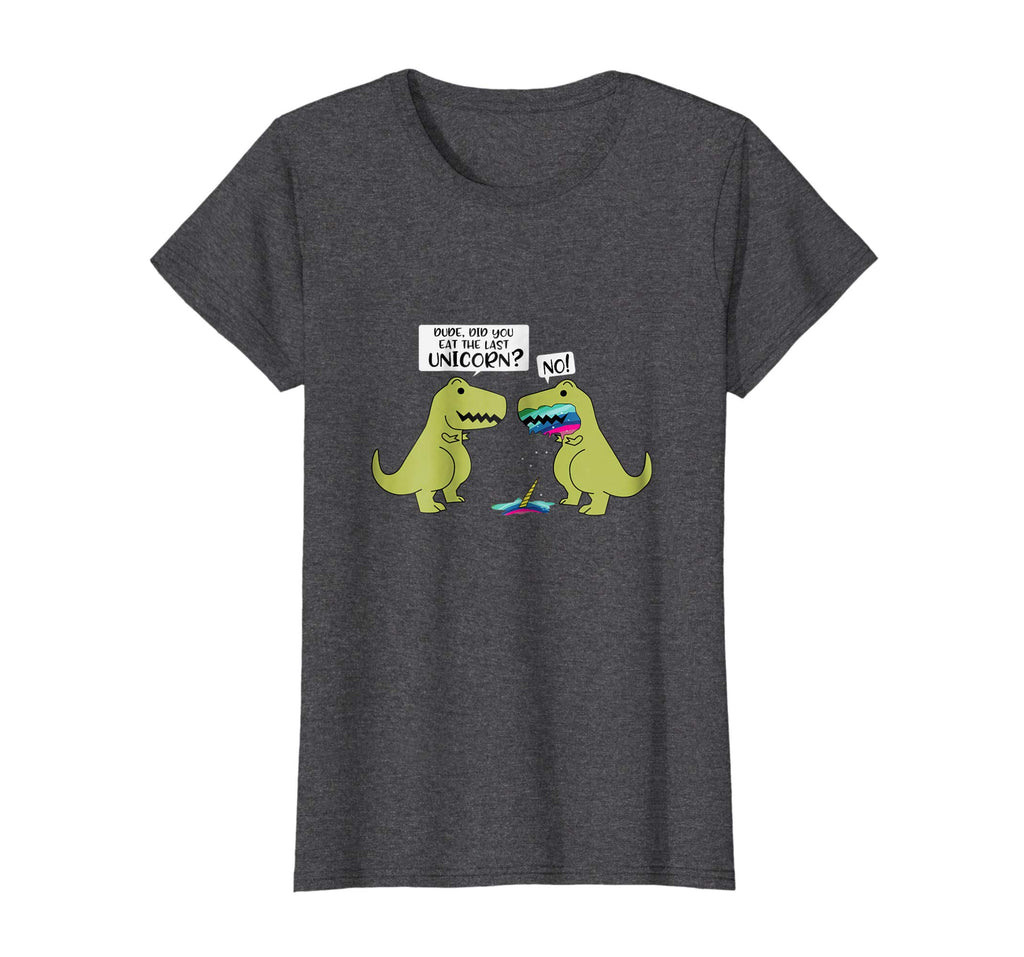 Funny Did You Eat The Last Unicorn Dinosaur T-Shirt