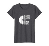 Funny Dad Shirt Measure Cut Swear Handyman Father Day Tshirt