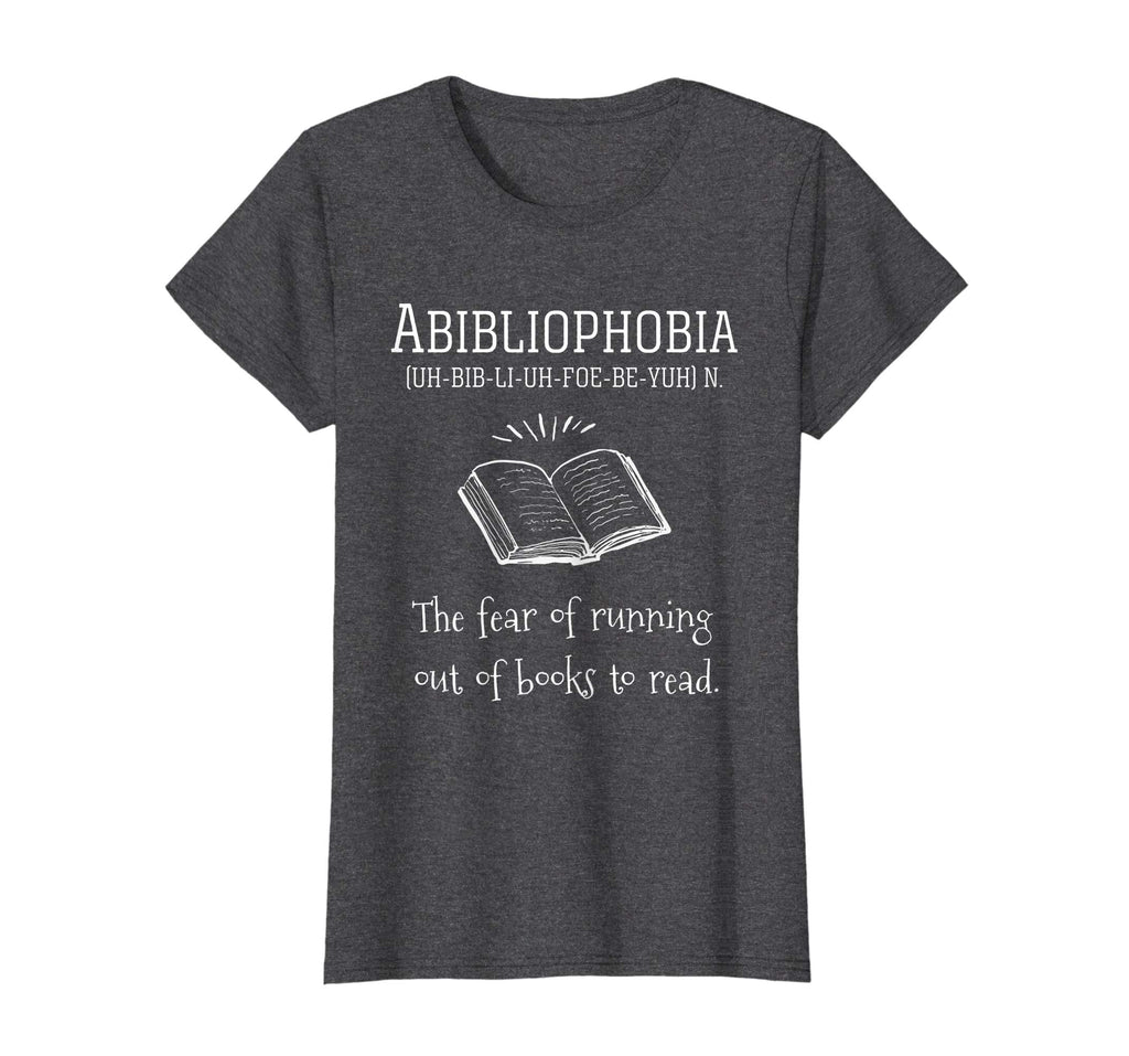 Abibliophobia Shirt - Funny T Shirts To Promote Reading
